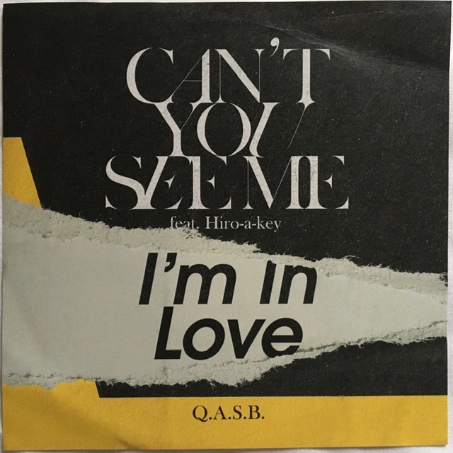 Q.A.S.B. – Can't You See Me / I'm In Love : まわるよレコード ACE