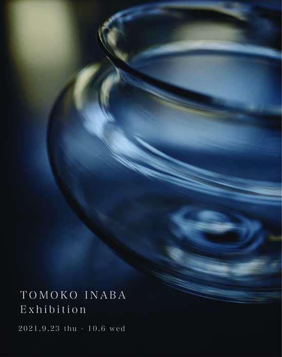 TOMOKO INABA Exhibition を開催いたします_b0120278_10052803.jpg