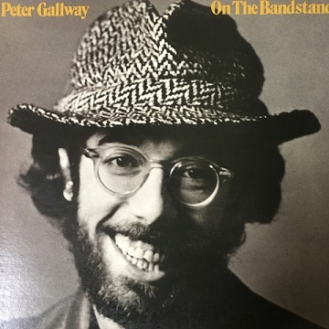 Peter Gallway「On The Bandstand」(1978) : 音楽の杜
