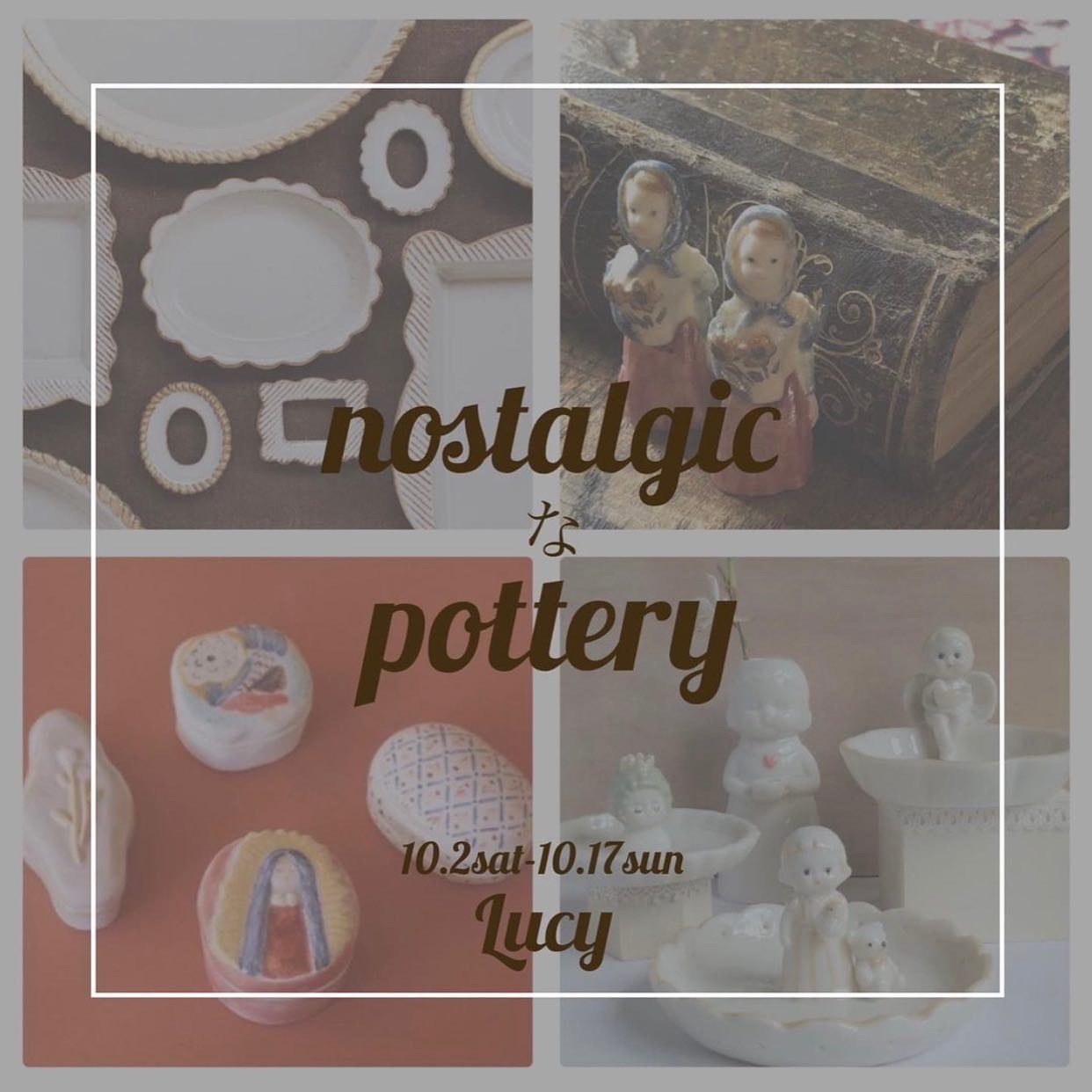 nostalgicなpottery@学芸大学Lucy-secretcloset-出品作品_a0137727_16531925.jpeg