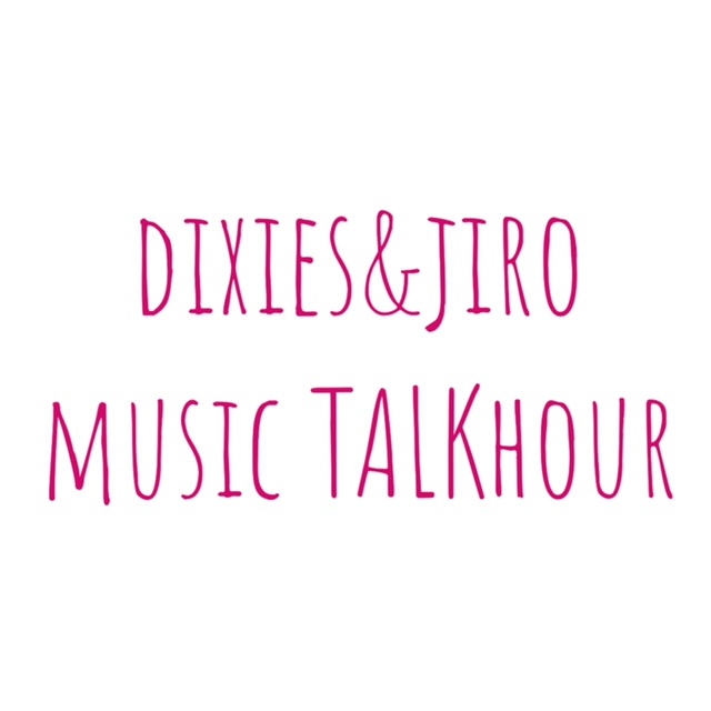 10月8日(金)21時よりDIXIESと海象ジロウによる音楽トーク番組【DIXIES&JIRO MUSIC TALKHOUR #4】を生配信いたします!んの巻_f0236990_04134011.jpg