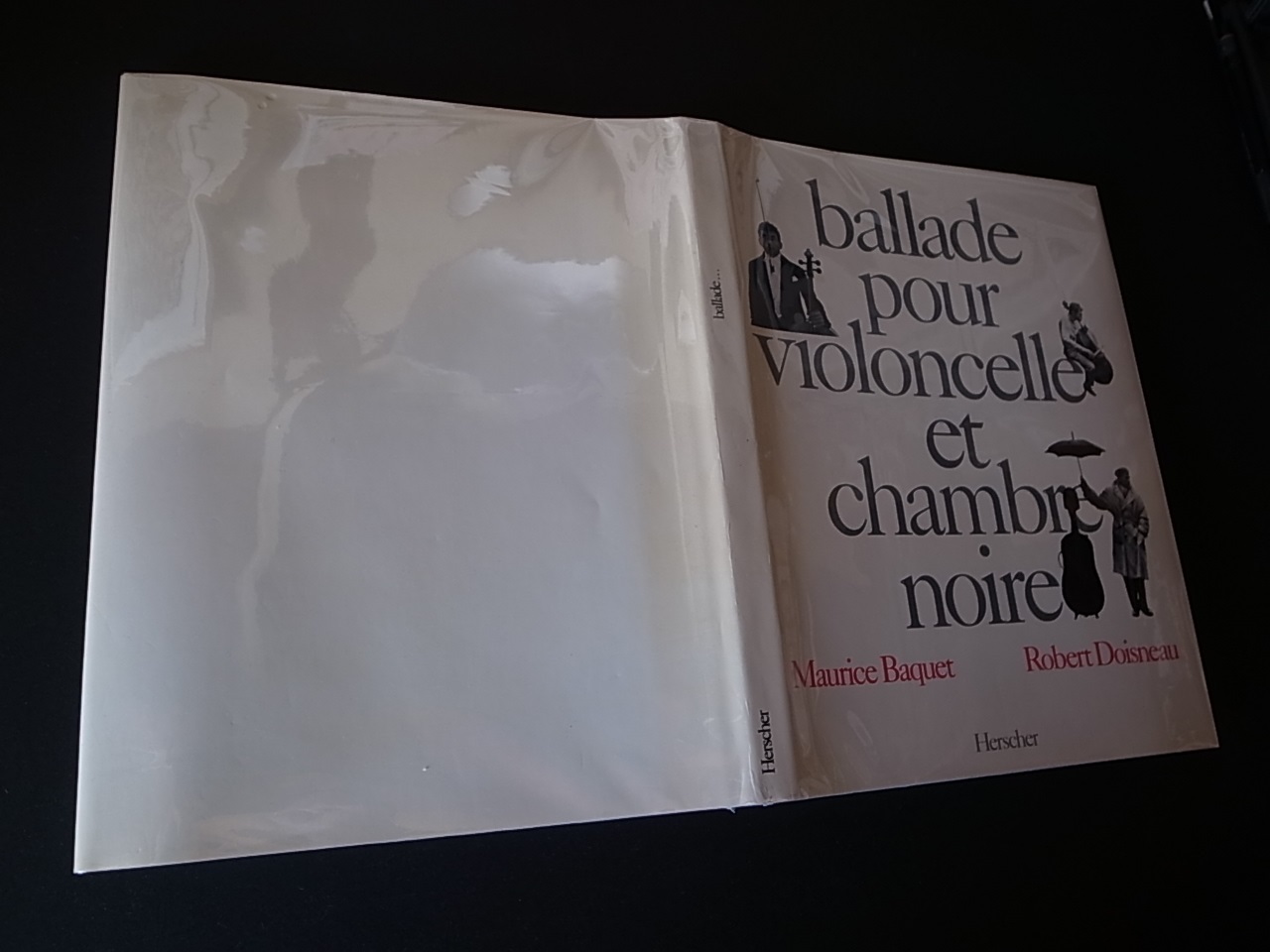 BALLADE POUR VIOLONCELLE ET CHAMBRE NOIRE / Maurice Baquet BALLADE POUR VIOLONCELLE ET CHAMBRE NOIRE / Maurice Baquet