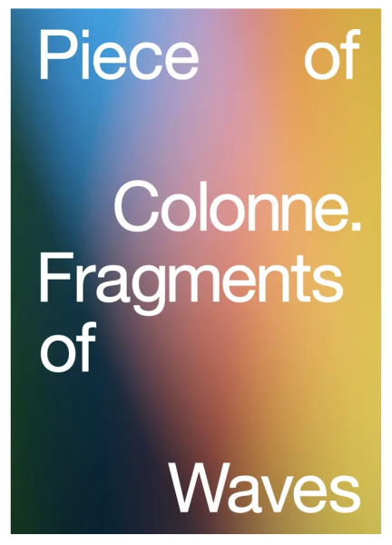 飯沼珠実さん 写真集「Piece of Colonne. Fragments of Waves」_b0187229_13411869.png