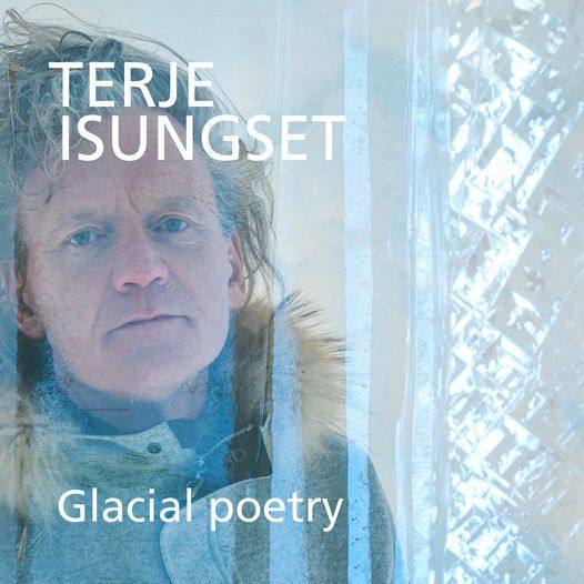 ノルウェーのパーカッショニト Terje Isungset （テリエ・イースングセット）の新譜 “Glacial Poetry” 本日リリース_e0081206_08580266.jpg