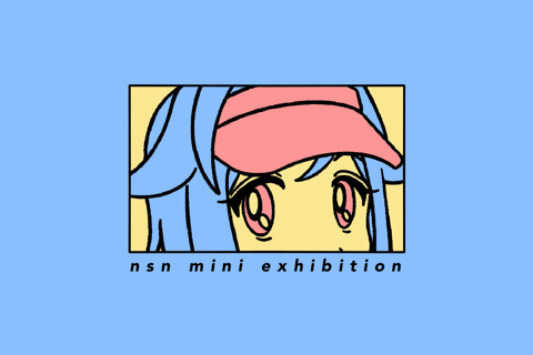 3/25～4/6 nsnさん　exhibition 【nsn個展】 開催のお知らせ_f0010033_12001227.png