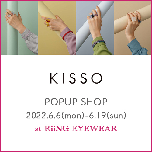 6月のイベントのお知らせ KISSO POPUPSHOP_e0267277_17564221.jpg