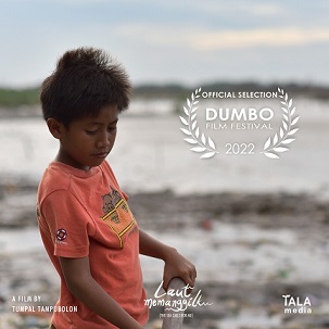 インドネシアの映画： Laut Memanggilku (The Sea Calls for Me)監督：Tumpal Tampubolon ＠ニューヨーク Dumbo 映画祭_a0054926_11253305.jpg