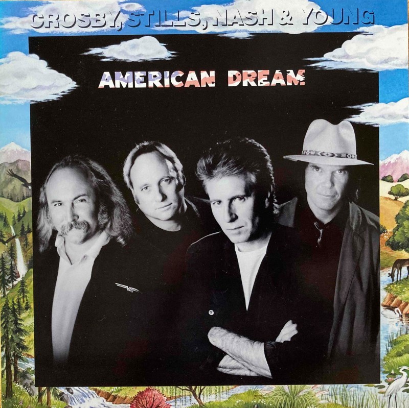 Crosby, Stills, Nash & Young その5　　　American Dream_d0335744_07100216.jpg