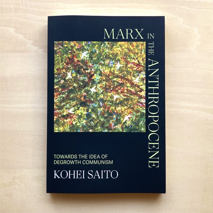 \"Marx in the Anthropocene\"  Kohei Saito_b0197084_23052192.jpeg
