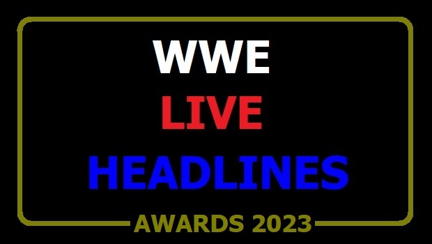 【WWE LIVE HEADLINES AWARDS 2023】ノミネート発表_c0390222_06371985.jpg