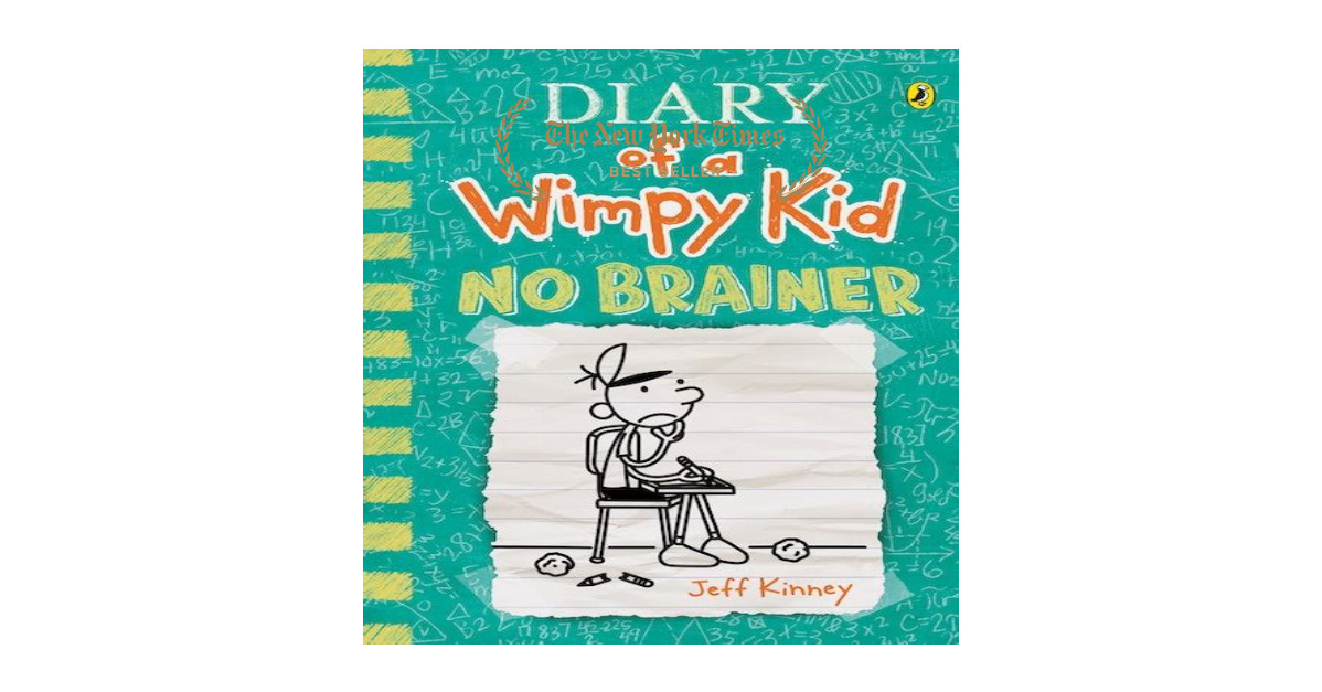 GET No Brainer (Diary of a Wimpy Kid #18) (Author Jeff Kinney) :  housmeddia's Blog