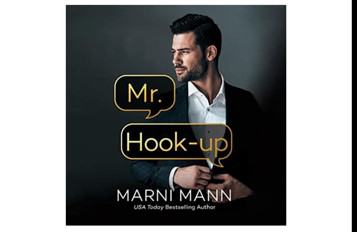 Read Online Mr. Hook-up (Hooked, #1) by Marni Mann : scromp860's Blog