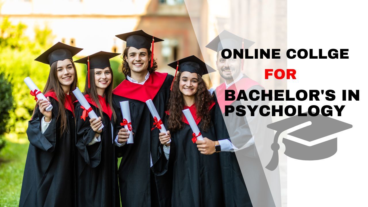 Best Online Colleges For Bachelor's In Psychology : Cryptoguide24's Blog