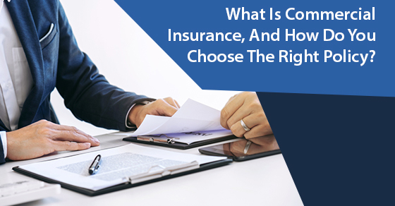 Demystifying Commercial Insurance: Everything You Need to Know