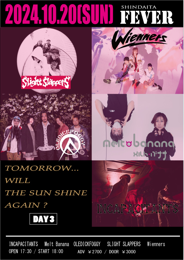 ライブ後記　2024.10.20 @新代田Fever「SLIGHT SLAPPERS presents Tomorrow...Will The Sun Shine Again? DAY 3_d0348211_10483435.jpg